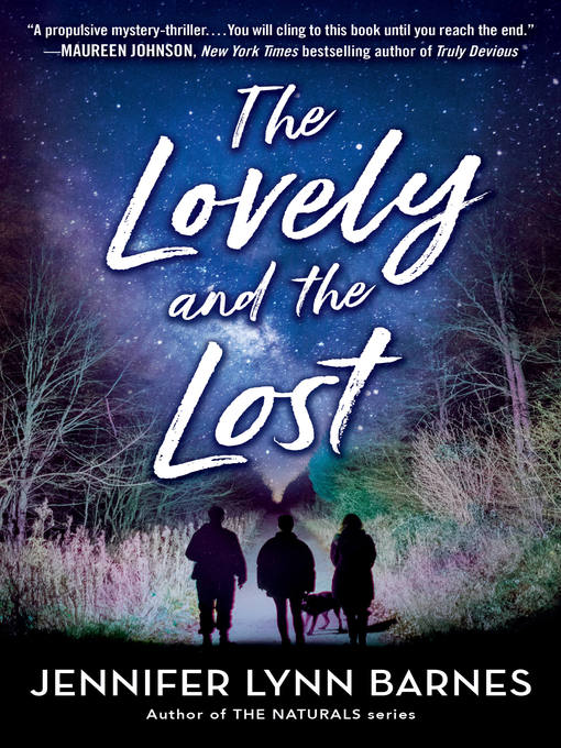 Title details for The Lovely and the Lost by Jennifer Lynn Barnes - Available